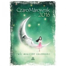 CzaroMarownik 2016 - это очередное издание волшебного календаря, с которым все дни будут исключительными